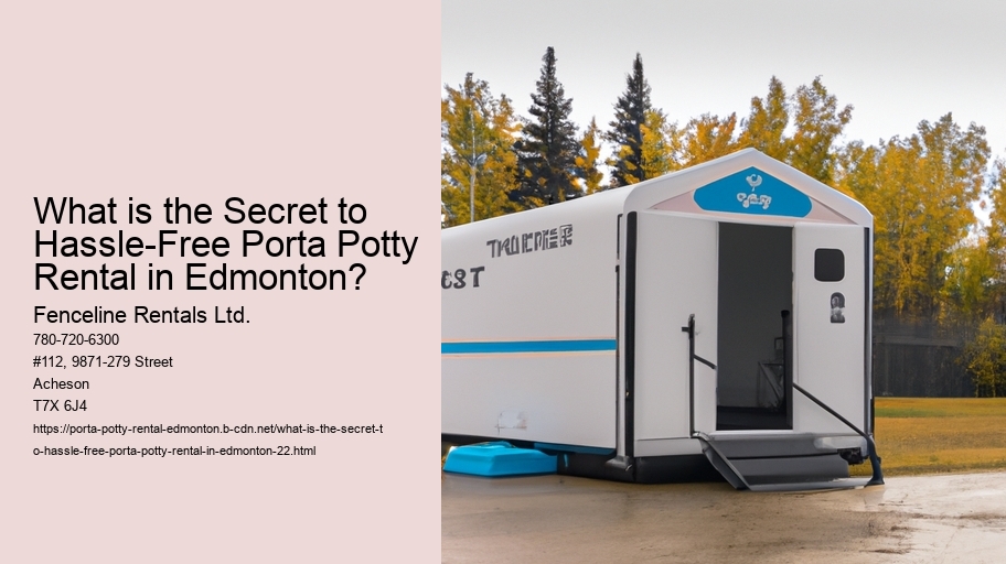 What is the Secret to Hassle-Free Porta Potty Rental in Edmonton?